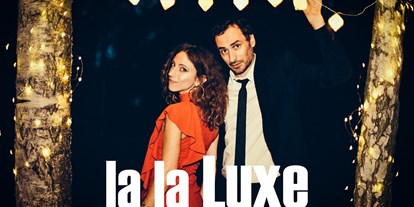 Hochzeitsmusik - Musikrichtungen: Jazz - Berlin - la la Luxe - Akustik Duo