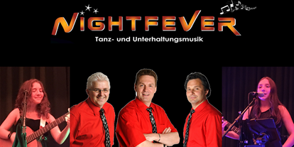 Hochzeitsmusik - Musikrichtungen: Nullerjahre - Nightfever die Top Tanz- und Unterhaltungsband - Nightfever Tanz- Party- und Unterhaltungsband