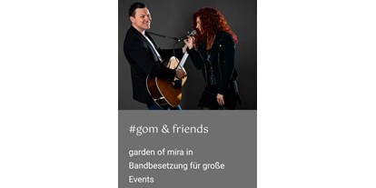Hochzeitsmusik - Band-Typ: Cover-Band - Pasching (Pasching) - garden of mira - gom music