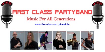 Hochzeitsmusik - Musikrichtungen: Jazz - Bremen-Umland - FIRST CLASS PARTYBAND 
Music For All Generations 
LIVE is LIVE   - FIRST CLASS PARTYBAND Music For All Generations - Coverband, Hochzeitsband, Partyband 