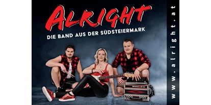 Hochzeitsmusik - Steiermark - ALRIGHT die Band aus der Südsteiermark - Alright die Band aus der Südsteiermark