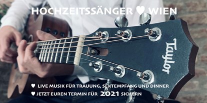 Hochzeitsmusik - Besetzung (mögl. Instrumente): Gitarre - Anzing (Neulengbach, Würmla) - Hochzeitssänger Wien