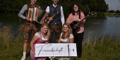 Hochzeitsmusik - geeignet für: kirchliche Trauung - Kamegg - Freindschoft - Die Band aus dem Waldviertel